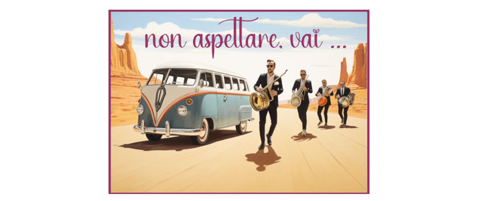 01 - #Non aspettare, vai